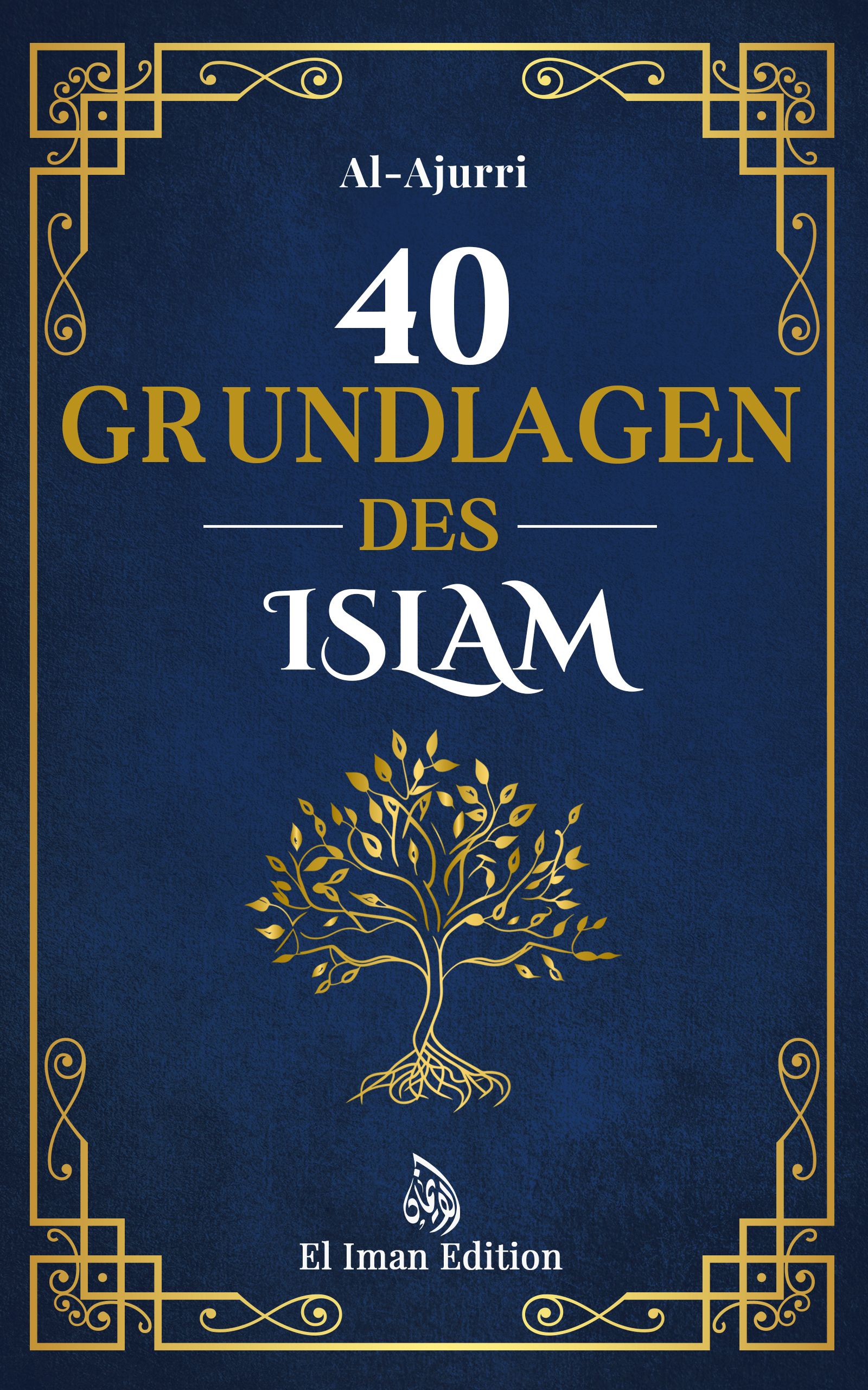 Al Ajurri - 40 Grundlagen des Islam